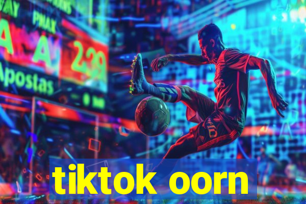 tiktok oorn